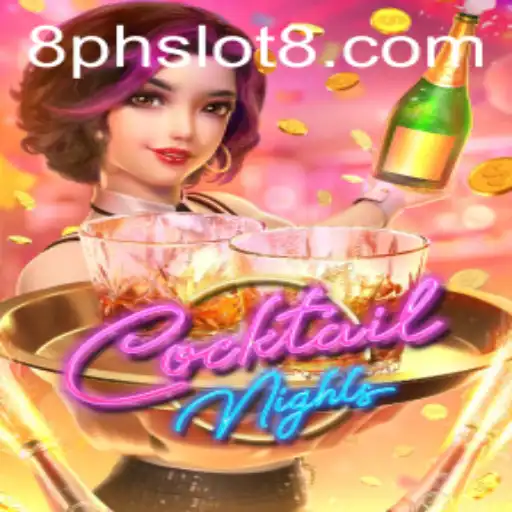 CocktailNights: The Ultimate Gaming Experience with PHSLOT8